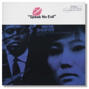 Wayne Shorter Speak no evil