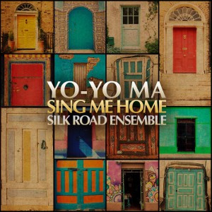 YoYo Ma Sing me Home