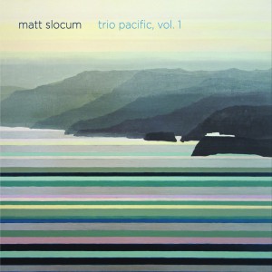 matt-slocum-trio-pacific-vol-1-1